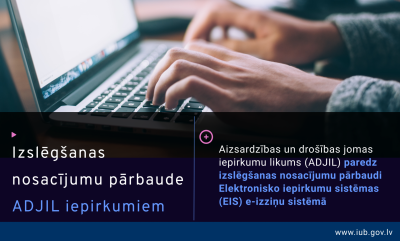 Izslēgšanas nosacījumu pārbaude ADJIL iepirkumiem