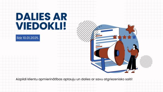 IUB aicinājums - dalies ar viedokli līdz 10.01.2025. Attēlā rupors, digitālā aptaujas forma un meitene, kas vērtē 5 zvaigznēs. Apakšteksts "Aizpildi klientu apmierinātības aptauju un dalies ar savu atgriezenisko saiti"