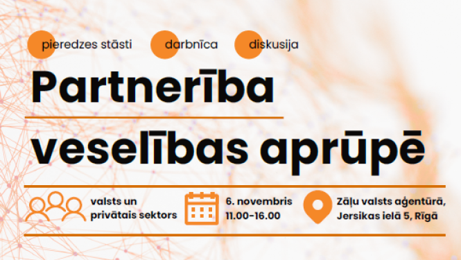 "Attēls ar informāciju par pasākumu 'Partnerība veselības aprūpē'. Virsraksts papildināts ar tekstu 'pieredzes stāsti, darbnīca, diskusija'. Zemāk norādīts: valsts un privātais sektors, datums – 6. novembris, laiks – 11.00–16.00, vieta – Zāļu valsts aģentūra, Jersikas iela 5, Rīgā. Fons ar oranžām līnijām.