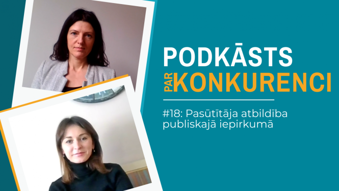  Konkurences padomes Konkurences veicināšanas nodaļas vecākā juriskonsulte Anete Vitjazeva un Iepirkumu uzraudzības biroja vadītāja vietniece, Juridiskā departamenta direktore Evija Mugina