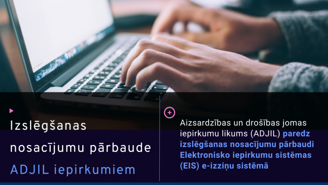 Izslēgšanas nosacījumu pārbaude ADJIL iepirkumiem