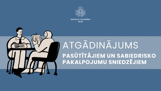 Ilustrācija ar vīrieti un sievieti pie galda, lasot dokumentus, blakus teksts "Atgādinājums pasūtītājiem un sabiedrisko pakalpojumu sniedzējiem"