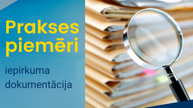 Prakses piemēri, iepirkumu dokumentācija, palielināmais stikls un dokumentu mapes