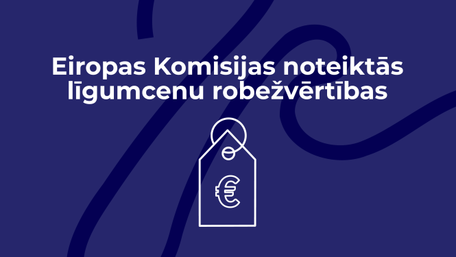Eiropas Komisijas noteiktās līgumcenu robežvērtības