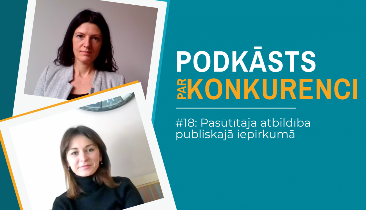  Konkurences padomes Konkurences veicināšanas nodaļas vecākā juriskonsulte Anete Vitjazeva un Iepirkumu uzraudzības biroja vadītāja vietniece, Juridiskā departamenta direktore Evija Mugina